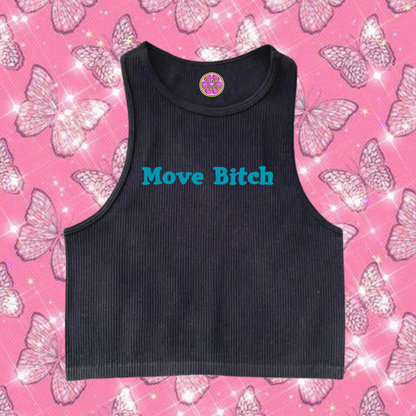 Move B*tch Crop Tank Top Black