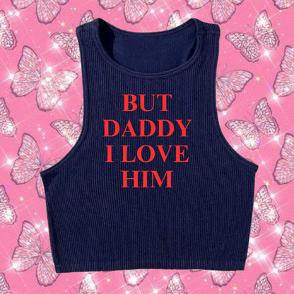 But Daddy I Love Him Crop Tank Top Dark Blue