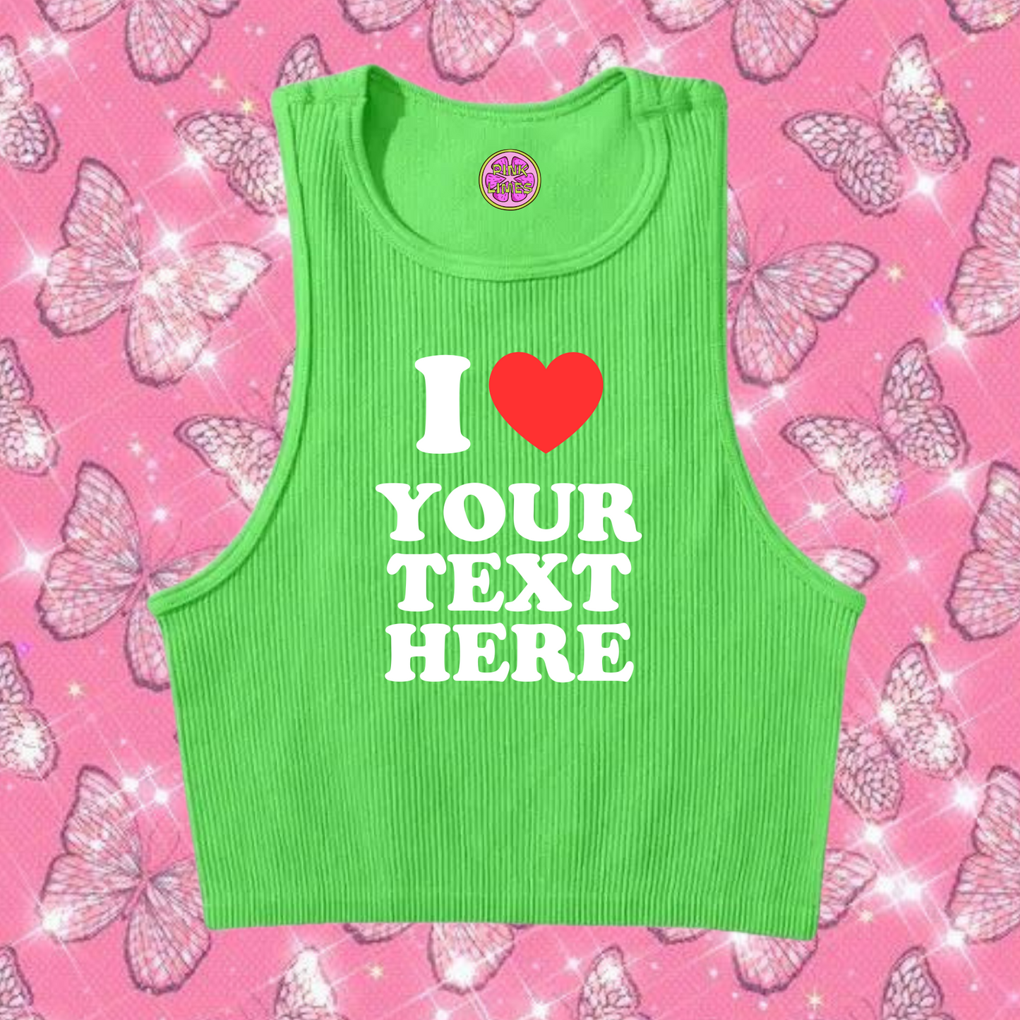 I Love Custom Text Tank Top Green