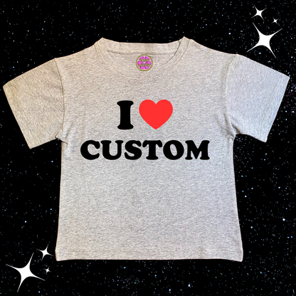 I Love Custom Crop Tee Grey