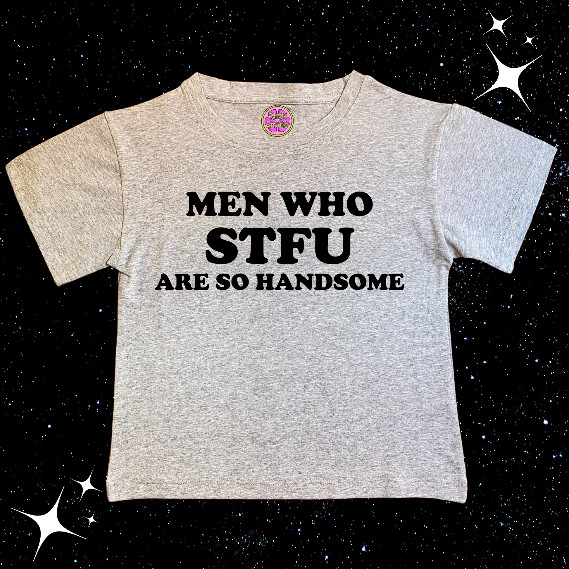 Men Who STFU Are So Handsome Crop Tee Grey