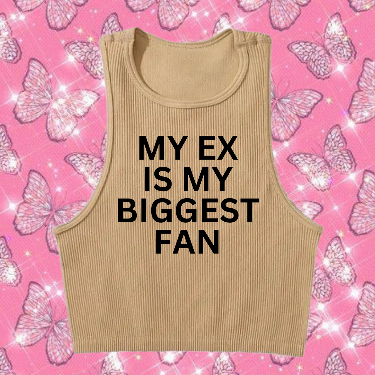 My Ex Is My Biggest Fan Crop Tank Top Khaki