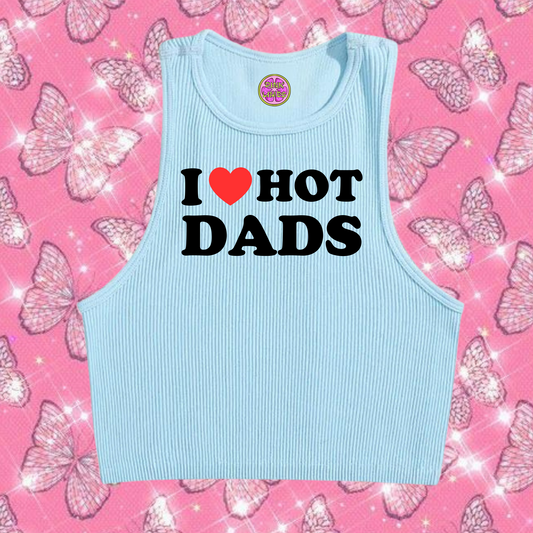 I Love Hot Dads Crop Tank Top Light Blue