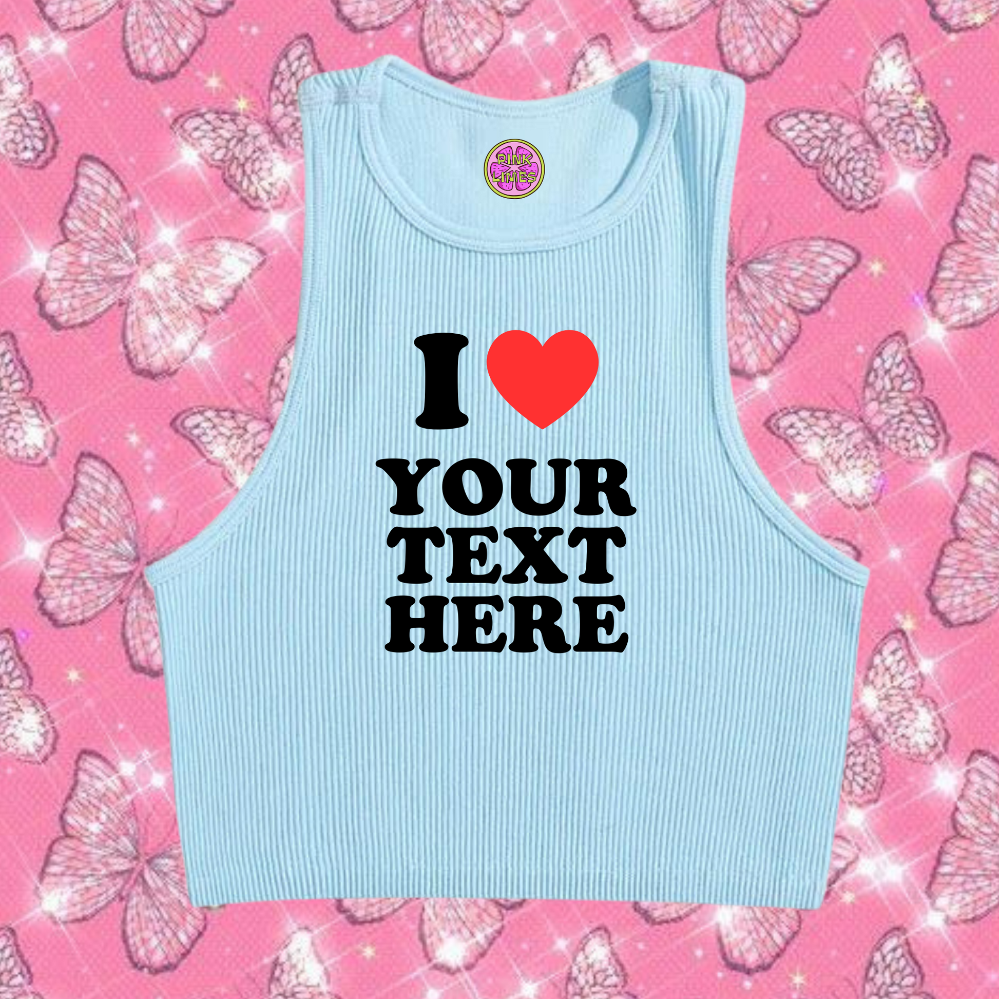 I Love Custom Text Tank Top Light Blue