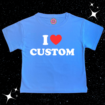 I Love Custom Crop Tee Light Blue