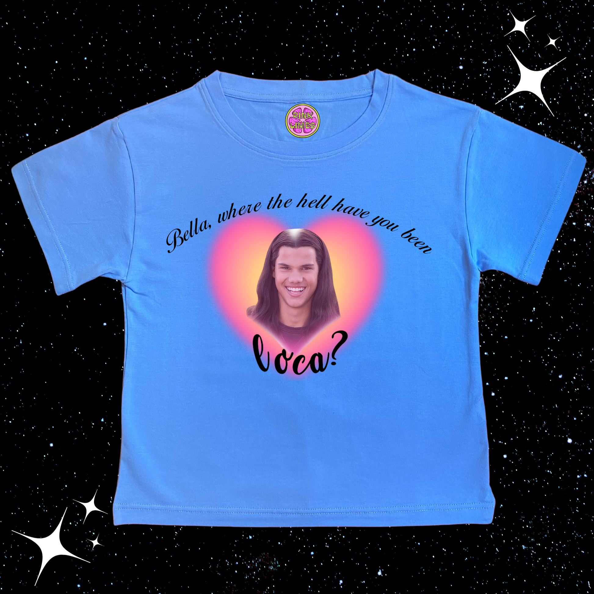 Bella, Where the hell have you been, LOCA? Baby Tee Crop Lake Blue