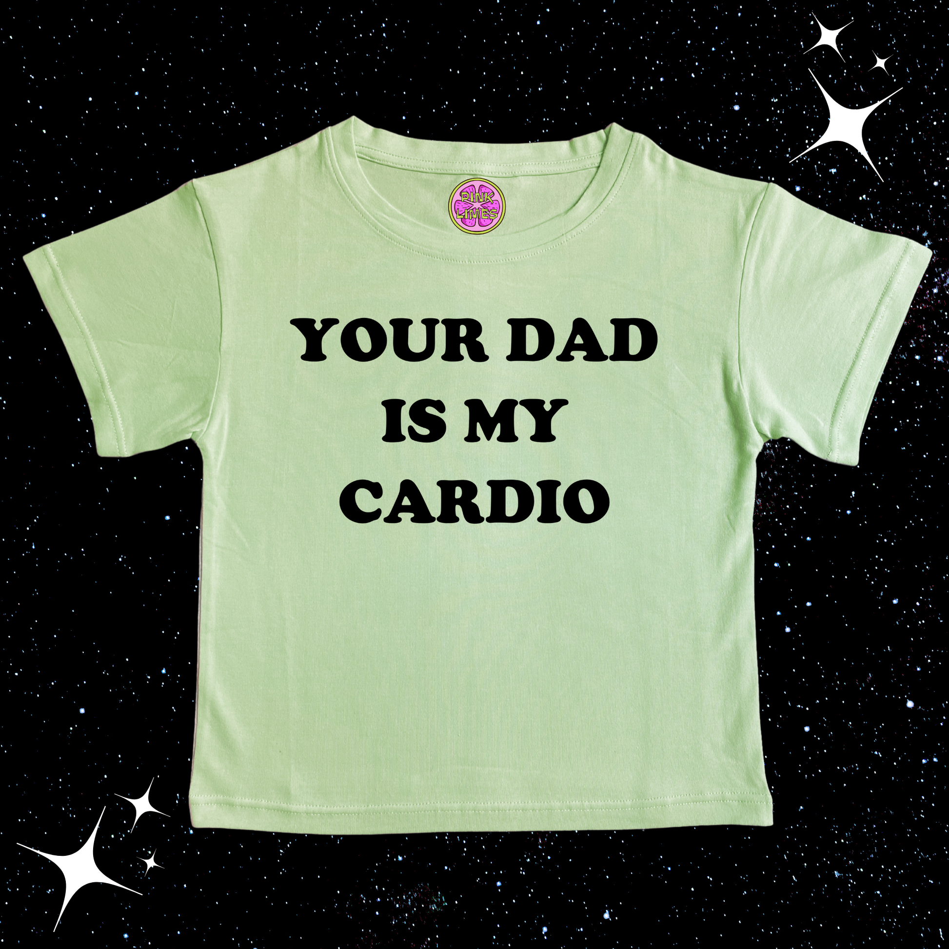 Your Dad Is My Cardio Crop Tee Light Green