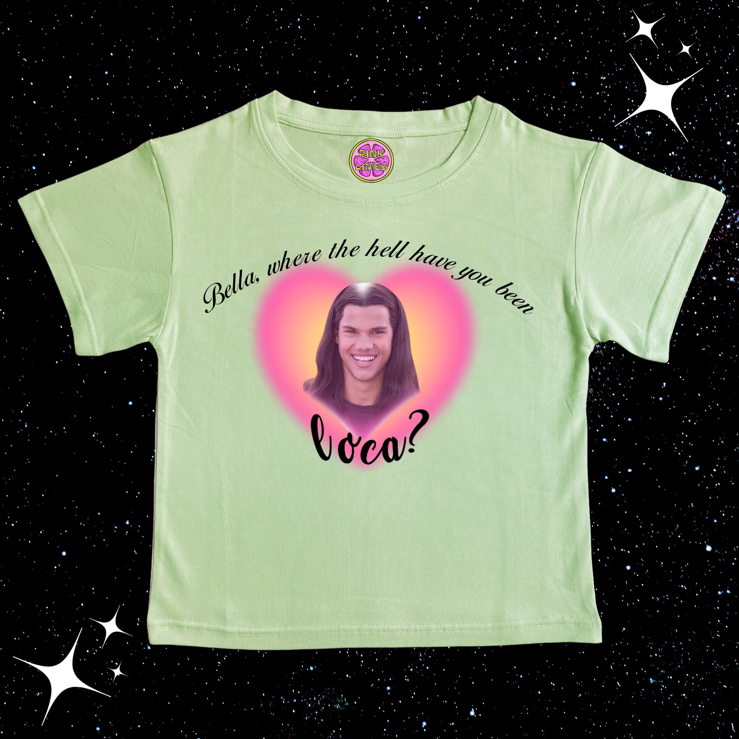 Bella, Where the hell have you been, LOCA? Baby Tee Crop Light Green