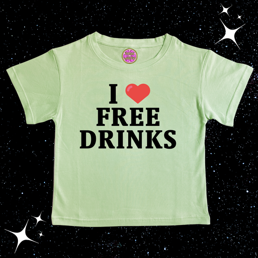 I love Free Drinks Crop Tee Light Green