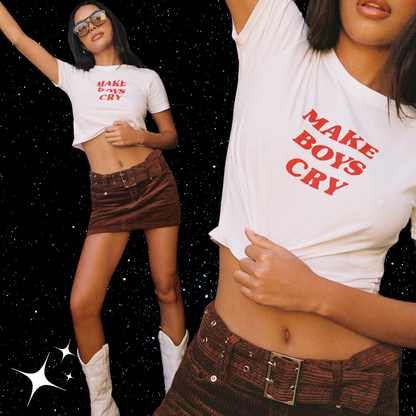 Make Boys Cry Crop Tee