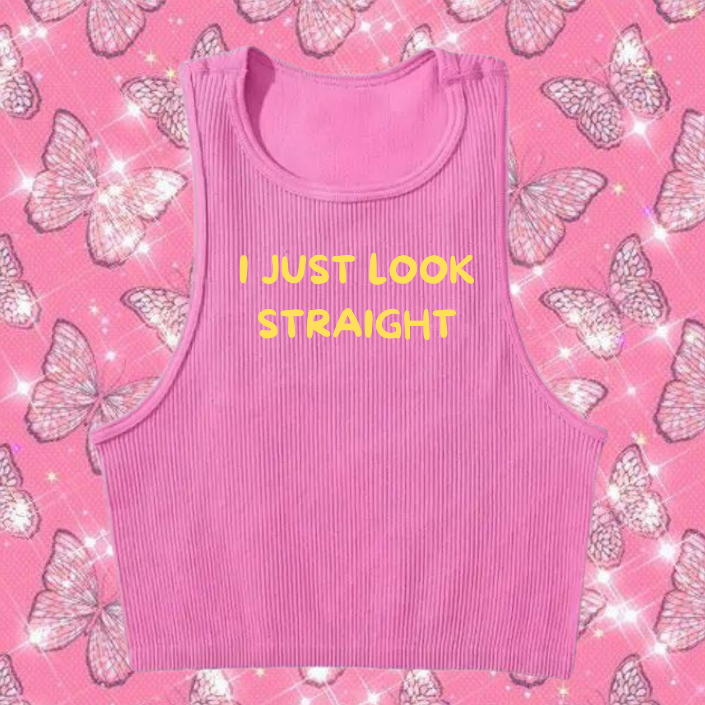 I Just Look Straight Crop Tank Top Pink