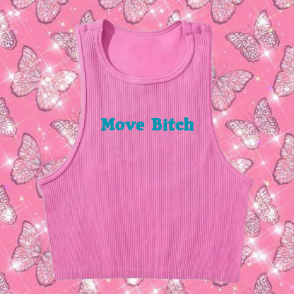 Move B*tch Crop Tank Top Pink