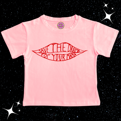 Save The Drama For Your Mama Crop Tee Pink