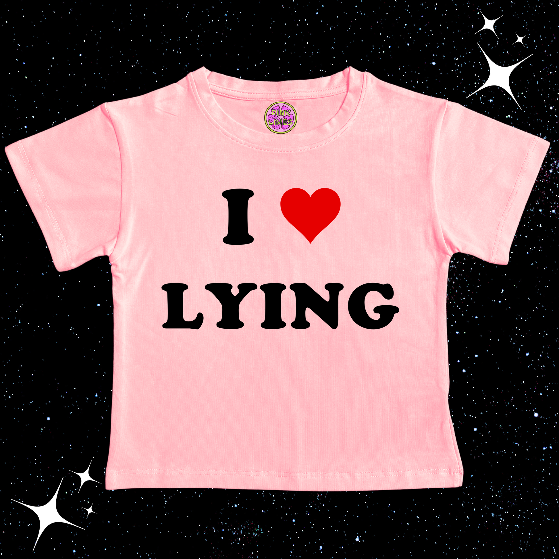 I Love Lying Crop Tee Pink