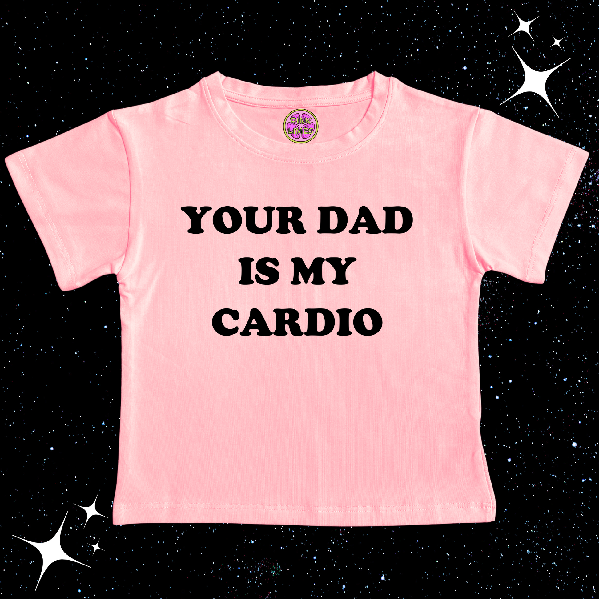 Your Dad Is My Cardio Crop Tee Pink