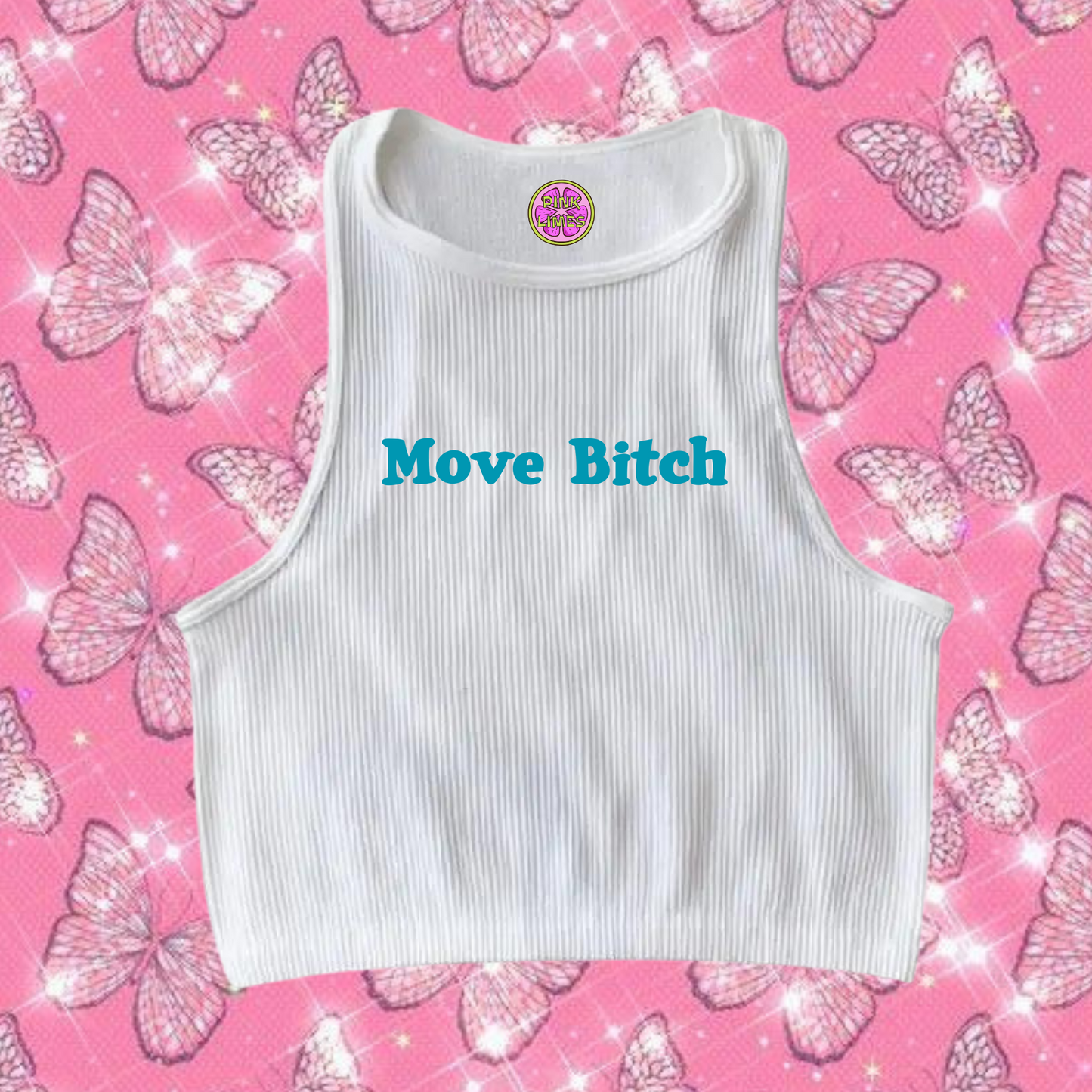 Move B*tch Crop Tank Top White