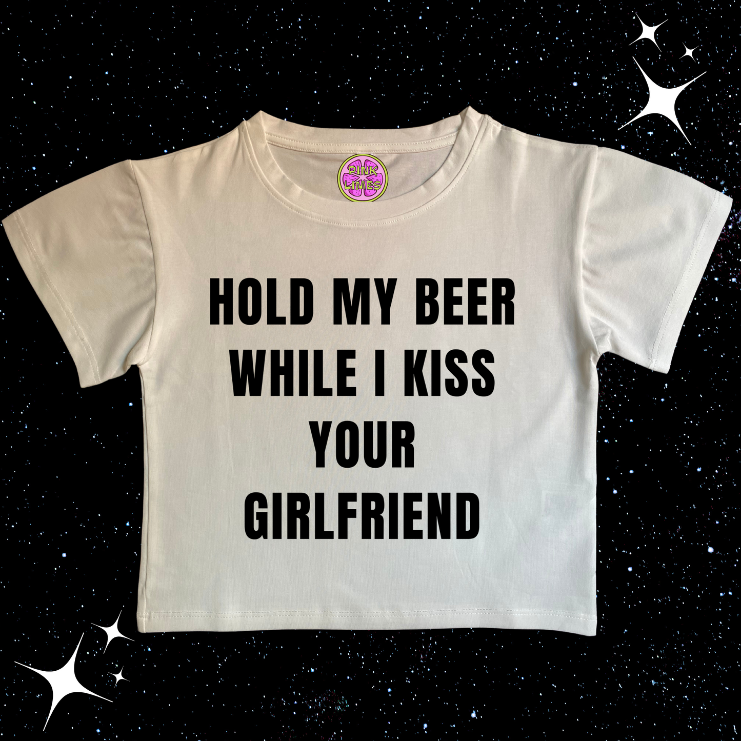 Hold My Beer While I Kiss Your Girlfriend Crop Tee White