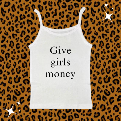 Give Girls Money Camisole Top White