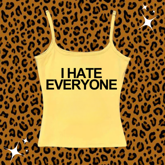 I Hate Everyone Camisole Top Yellow